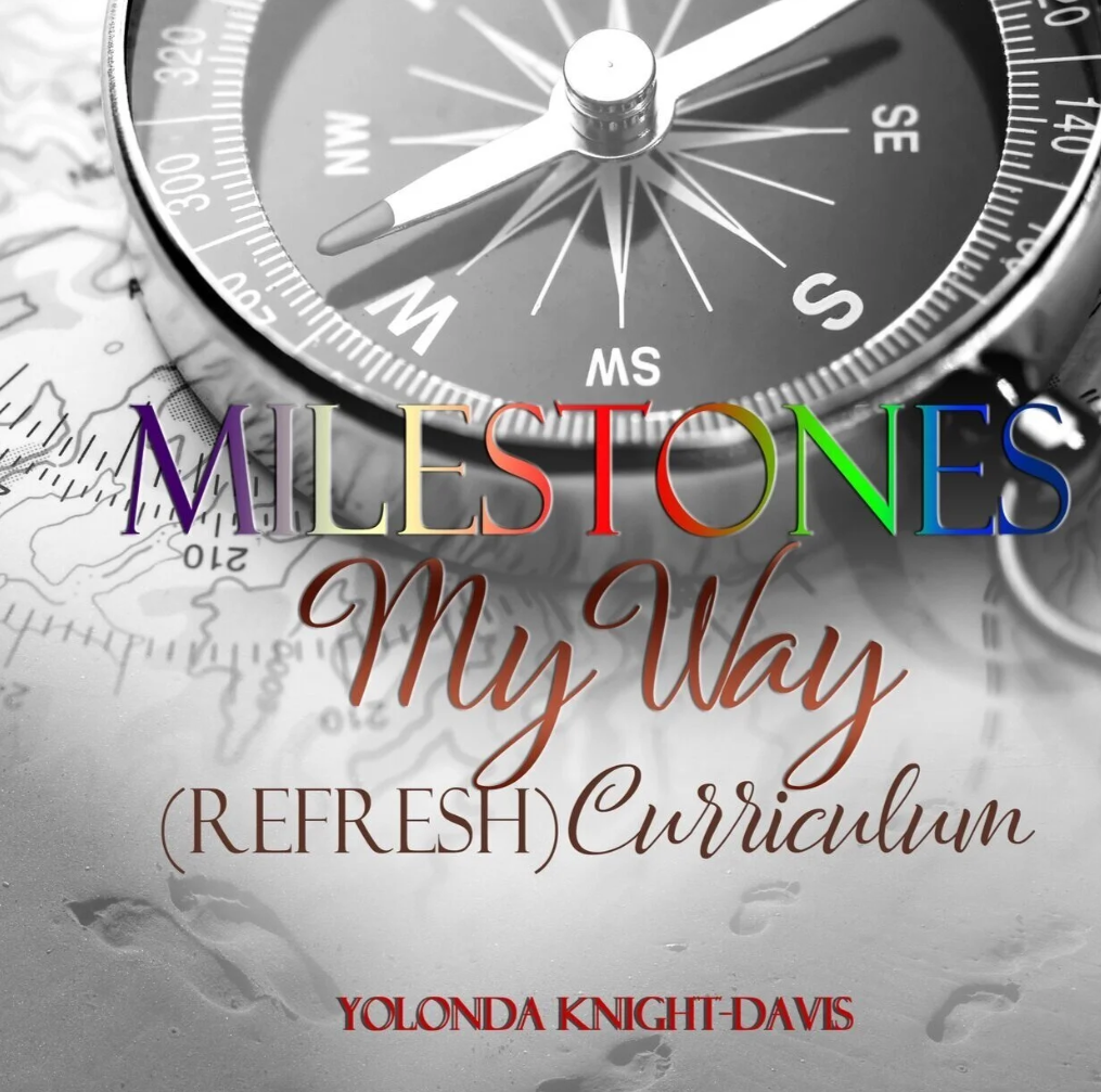 Milestones My Way (REFRESH) Curriculum